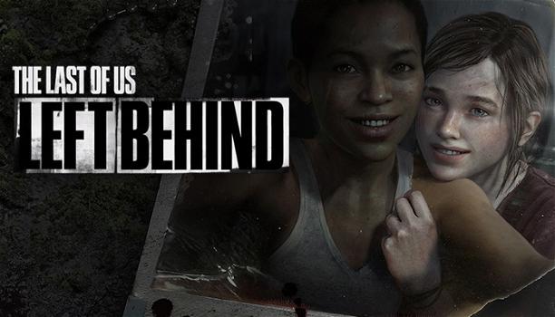 Left Behind: il 12 maggio arriva il DLC standalone di The Last of Us
