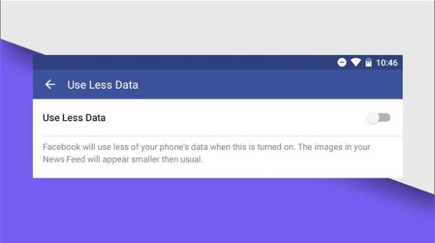 Ecco come Facebook ci farà risparmiare prezioso traffico dati