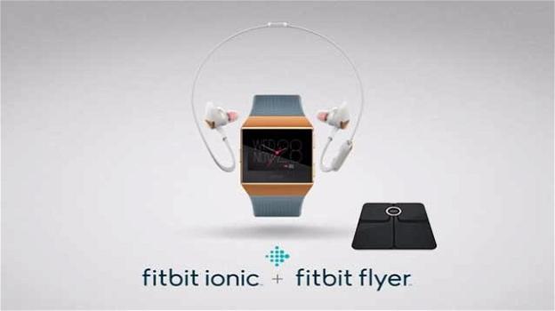 Fitbit, all’IFA 2017, con un nuovo smarwatch, cuffie innovative, e una bilancia smart