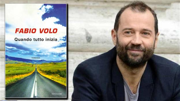 Fabio Volo, "Quando tutto inizia": un romanzo d’amore coinvolgente