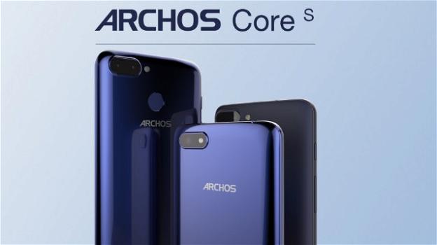 Archos: ecco la nuova gamma di smartphone low cost Core S