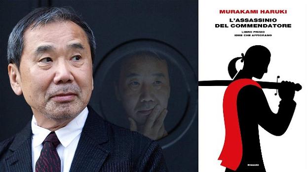 Murakami Haruki ritorna con "L’assassinio del commendatore"