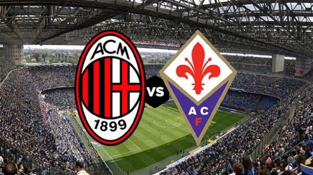 Serie A Tim, Milan-Fiorentina: probabili formazioni, diretta tv e orario