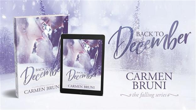 Online "Back To December", il nuovo romanzo di Carmen Bruni