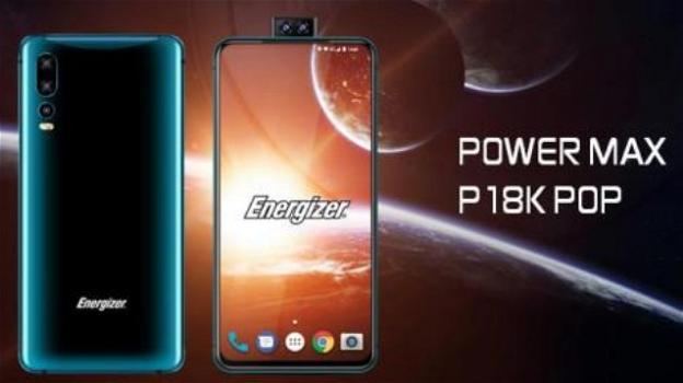 Energizer Power Max P18K Pop: dal MWC 2019 ecco l’elegante battery phone (18.000 mAh) con selfiecamera a pop-up