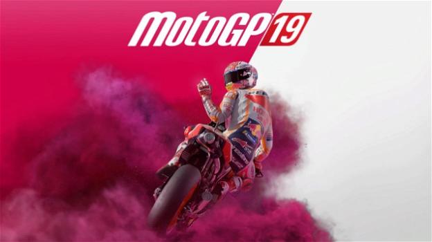 "MotoGP 19": Marquez, Dovizioso, Rossi e gli altri tornano a correre sugli schermi