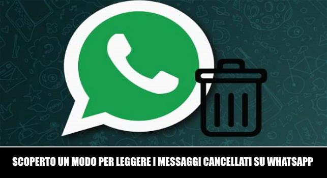 Whatsapp: scoperto il bug che non elimina del tutto i messaggi. Ecco i dettagli