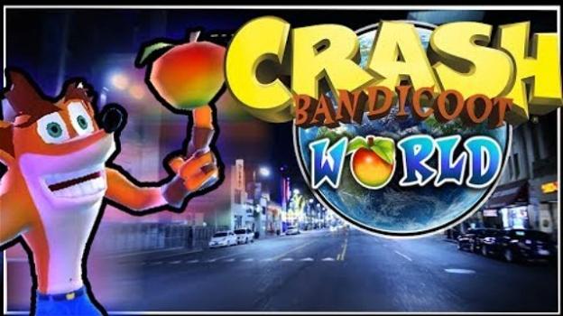 Ipotesi di un nuovo capitolo per Crash Bandicoot, intitolato Crash Bandicoot World