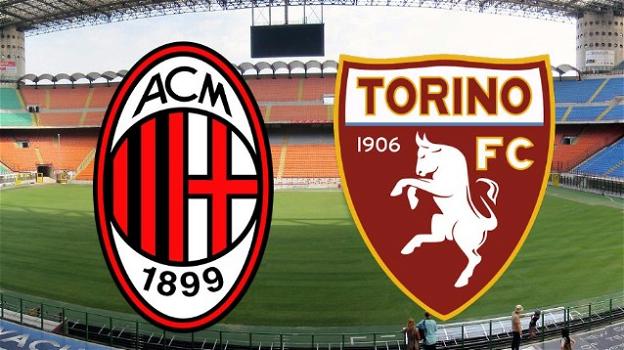 Serie A Tim: Milan-Torino, probabili formazioni, orario e diretta tv