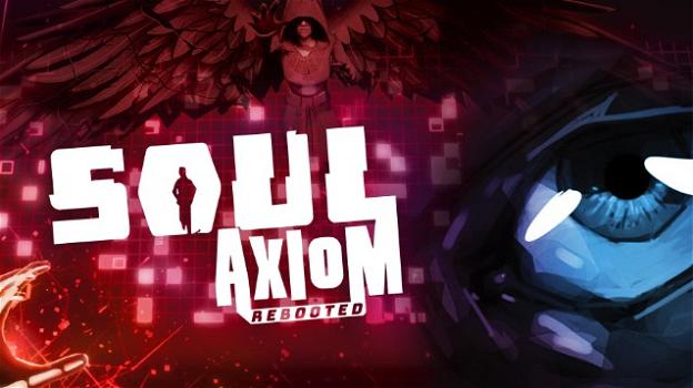 "Soul Axiom Rebooted": puzzle game rinnovato nell’oltretomba digitale
