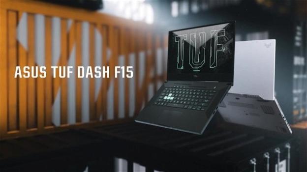 Asus TUF Dash F15: disponibile in Italia il gaming notebook leggero