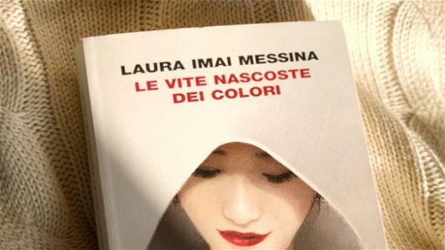 "Le vite nascoste dei colori", il nuovo romanzo di Laura Imai Messina