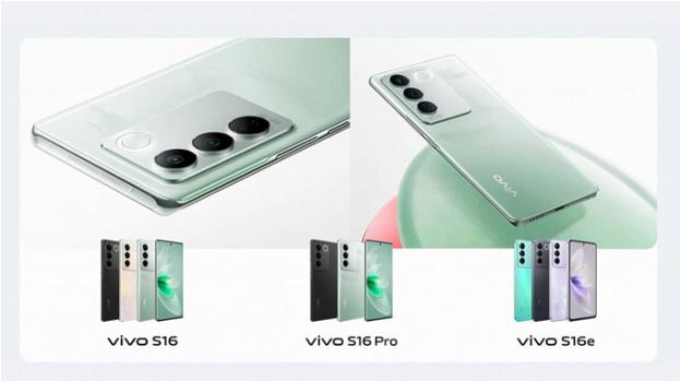 Ufficiali gli smartphone Vivo S16, Vivo S16 Pro e Vivo S16e
