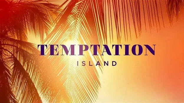 Temptation Island, svelata la data d’inizio e le prime anticipazioni