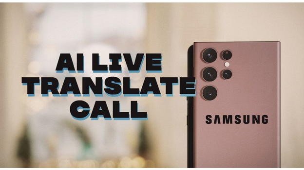 Samsung Galaxy S24: traduzioni AI in tempo reale anche su altri dispositivi