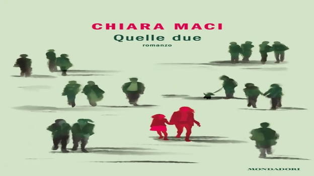 ‘Quelle due’, il romanzo di Chiara Maci esce il 6 maggio