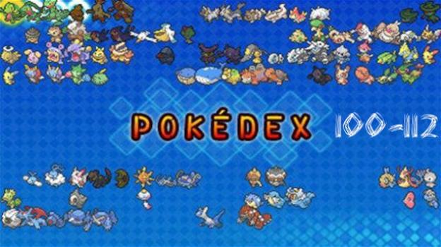 Pokémon GO: guida ai Pokémon dal numero 100 al 112