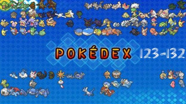 Pokémon GO: guida ai Pokémon dal numero 123 al numero 132