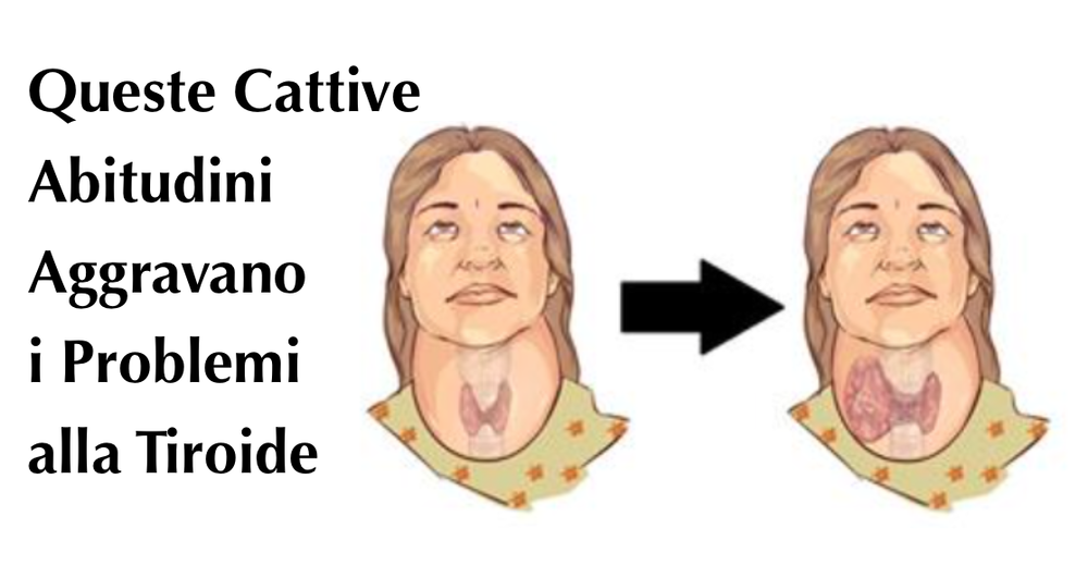 Queste cattive abitudini possono causare gravi danni alla tiroide