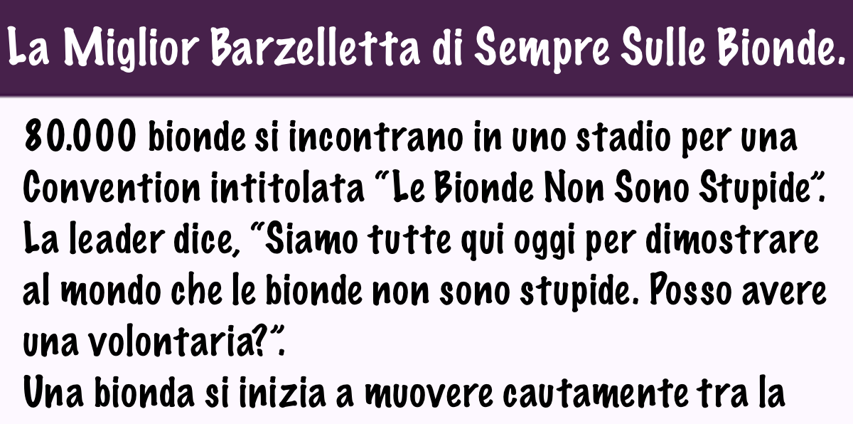 La Miglior Barzelletta Di Sempre Sulle Bionde