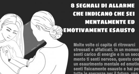 8 segnali di allarme che indicano che sei mentalmente ed emotivamente esausto