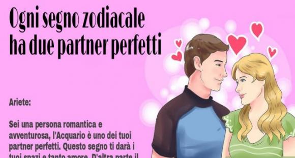 Relazioni: ogni segno zodiacale ha due partner perfetti