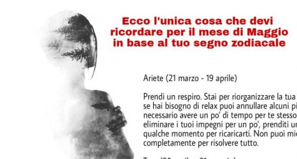 Ecco l’unica cosa che devi ricordare per il mese di Maggio in base al tuo segno zodiacale