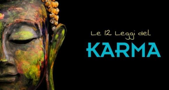 Le 12 Leggi del Karma che cambieranno la tua vita
