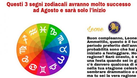 Questi 3 segni zodiacali avranno molto successo ad Agosto e sarà solo l’inizio