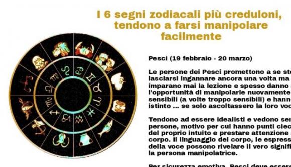 I 6 segni zodiacali più creduloni, tendono a farsi manipolare facilmente