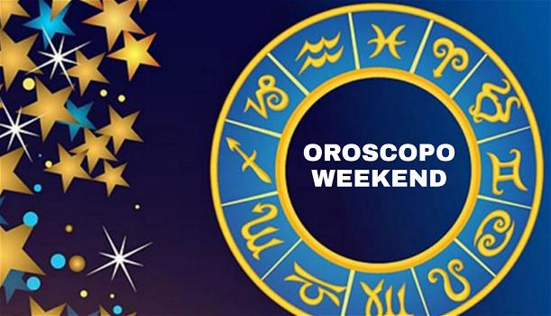 Oroscopo del weekend per tutti i segni zodiacali