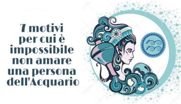 7 motivi per cui è impossibile non amare una persona dell’Acquario