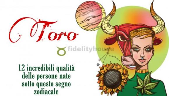 12 incredibili qualità delle persone nate sotto il segno zodiacale del Toro che dovresti assolutamente conoscere