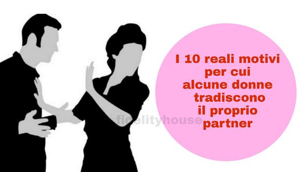 I 10 reali motivi per cui alcune donne tradiscono il proprio partner