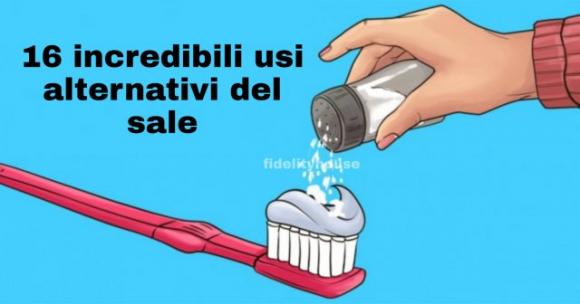 Sale, un prezioso alleato in casa. Ecco 16 incredibili usi alternativi