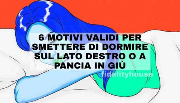 6 motivi validi per smettere di dormire sul lato destro o a pancia in giù