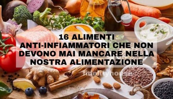 16 alimenti anti-infiammatori che non devono mai mancare nella nostra alimentazione