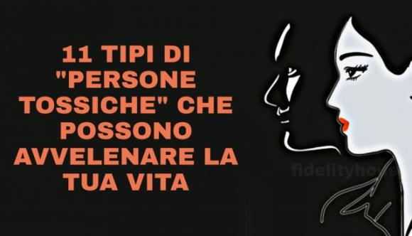 11 tipi di persone “tossiche” che possono avvelenare la tua vita