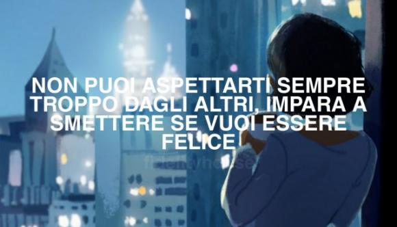 Non puoi aspettarti sempre troppo dagli altri, impara a smettere se vuoi essere felice: 4 modi per farlo
