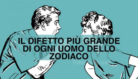 Il difetto più grande di ogni uomo dello zodiaco: qual è il tuo?