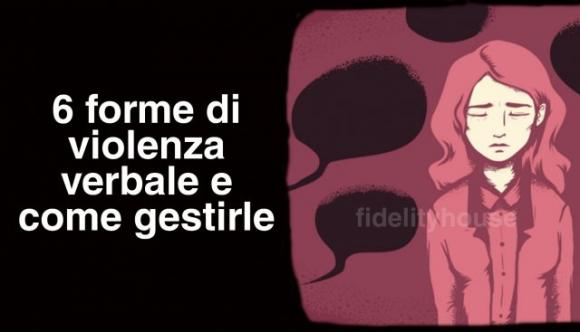 Il peso psicologico delle parole: 6 forme di violenza verbale e come gestirle