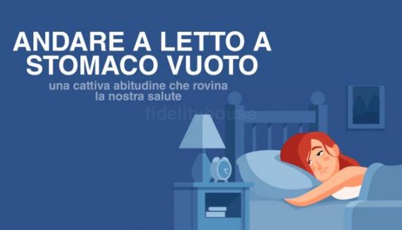 Andare a dormire a stomaco vuoto è una pessima idea: fa male alla salute! Ecco 4 motivi