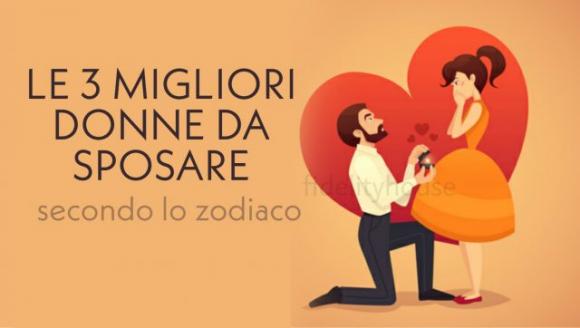Le 3 migliori donne da sposare secondo lo zodiaco: l’ultima è il sogno di chiunque!