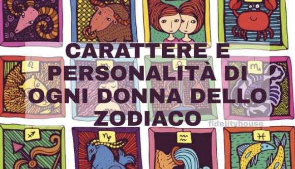 Oroscopo femminile, carattere e personalità di ogni donna dello zodiaco