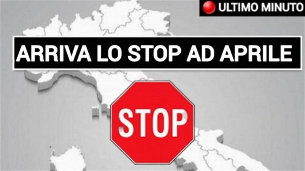 Arriva un nuovo stop, l’Italia si ferma ad aprile: ecco perchè