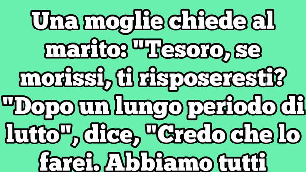 Una moglie inizia a fare strane domande al marito in caso di decesso