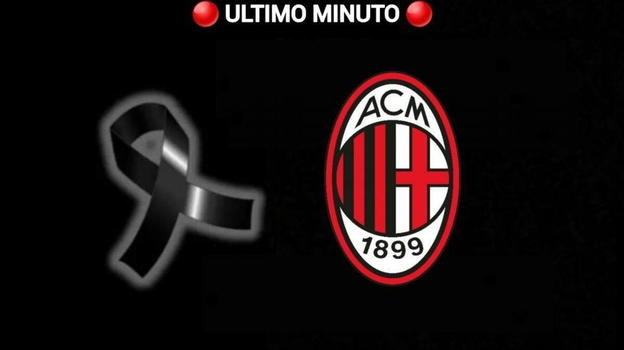 Milan in lutto, l’annuncio del decesso è appena arrivata
