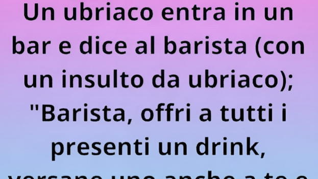 Un ubriaco entra in un bar e fa una strana domanda al barista