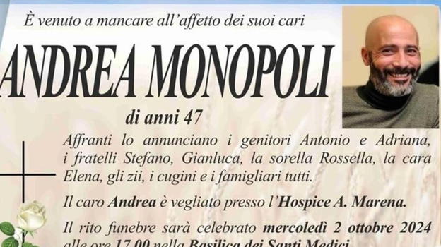 Un’intera famiglia distrutta, addio ad Andrea Monopoli