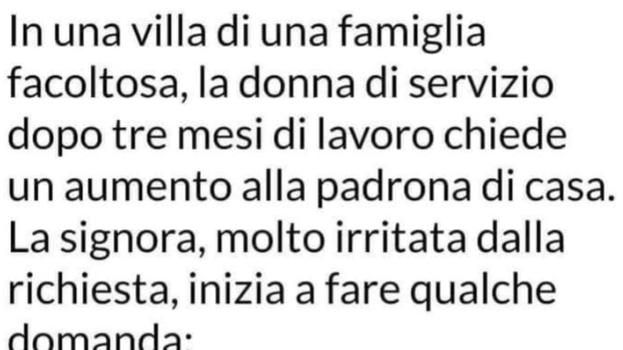 In una villa di una famiglia ricca la domestica chiede l’aumento